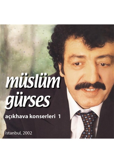 Müslüm Gürses Açık Hava Konserleri 1 - Cd