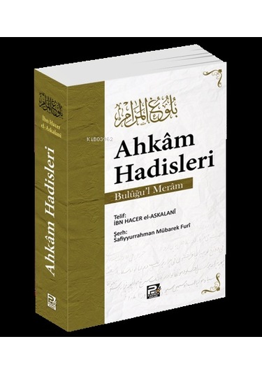 Ahkâm Hadisleri  Bulûğu'l Merâm