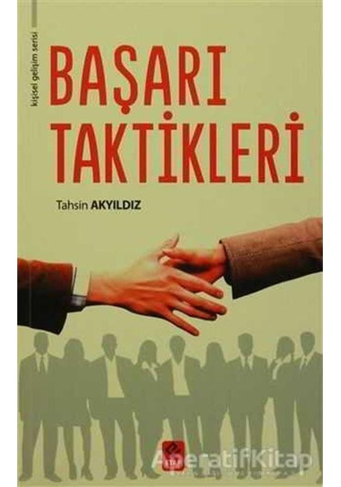 Başarı Taktikleri - Tahsin Akyıldız - Etap Yayınevi