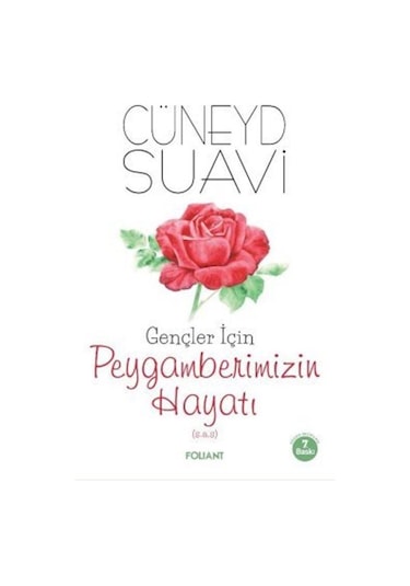 Gençler İçin Peygamberimizin Hayatı / Cüneyd Suavi