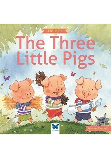 The Three Little Pigs - Arianna Candell - Mavi Kelebek