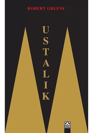 Ustalık - Robert Greene - Altın Kitaplar