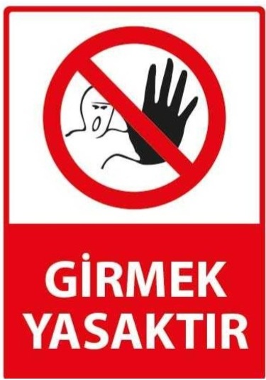 Fezzstore Girmek Yasaktır Ölçü 25 35 Dekote