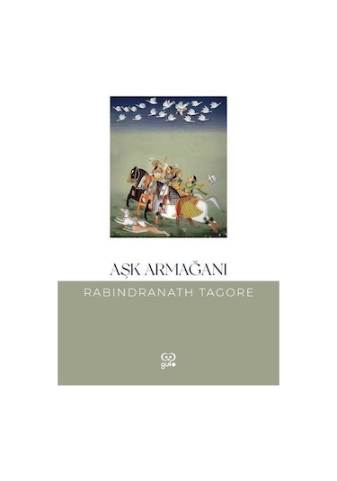 Aşk Armağanı / Rabindranath Tagore