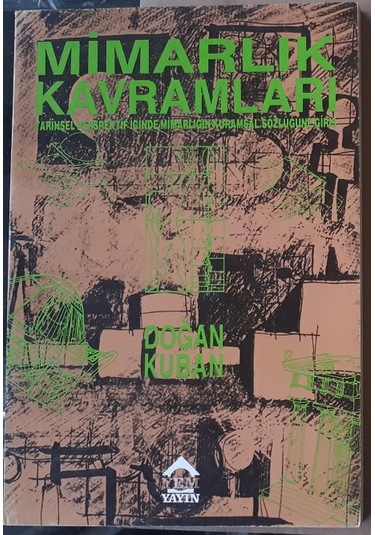 Mimarlık Kavramları Doğan Kuban  1992 Yılı Basım