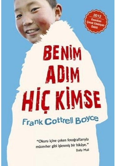 Benim Adım Hiç Kimse \ Frank Cottrell Boyce - Tudem Yayınları