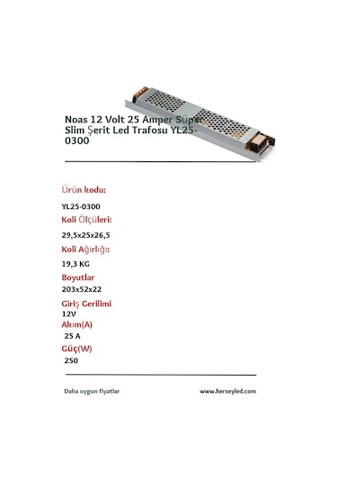 Noas 12 Volt 25 Amper Süper Slim Şerit Led Trafosu Yl25-0300