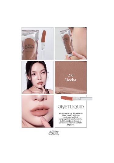 Muzıgae Mansıon Objet Liquid 033 Mocha 033 Mocha