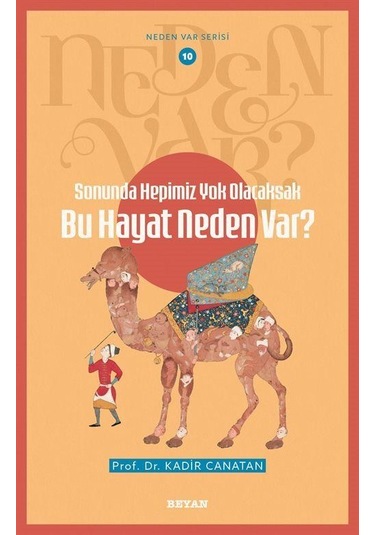 Sonunda Hepimiz Yok Olacaksak Bu Hayat Neden Var / Neden Var ...