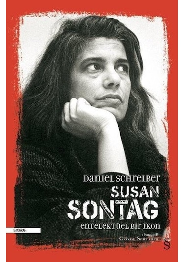 Entelektüel Bir İkon - Susan Sontag - Everest Yayınları