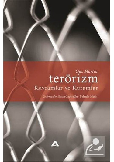 Terörizm-Kavramlar ve Kuramlar - Gus Martin - Adres