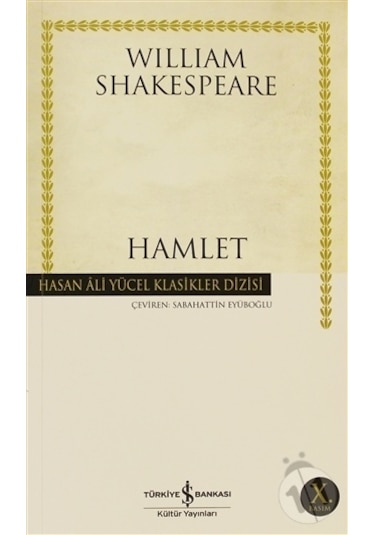 Hamlet -  William Shakespeare - İş Bankası Kültür Yayınları