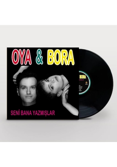 Oya & Bora - Seni Bana Yazmışlar Plak