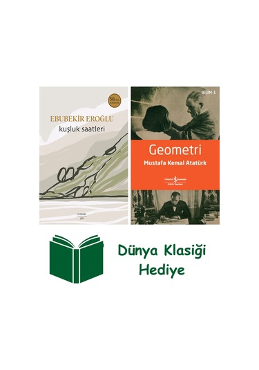 Kuşluk Saatleri + Geometri + Dünya Klasiği Hediye
