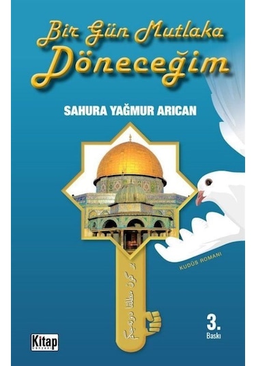 Bir Gün Mutlaka Döneceğim / Sahura Yağmur Arıcan