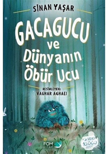 Mercankitap Gacagucu Ve Dünyanın Öbür Ucu / Sinan Yaşar