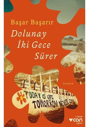 Dolunay Iki Gece Sürer -  Başar Başarır -  Can Yayınları