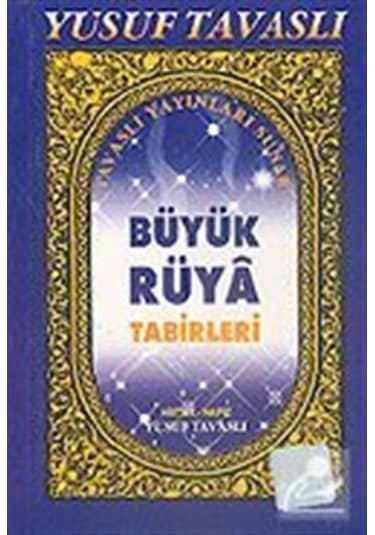 Cep Rüya Tabirleri Cep-Kod:C23 / Yusuf Tavaslı