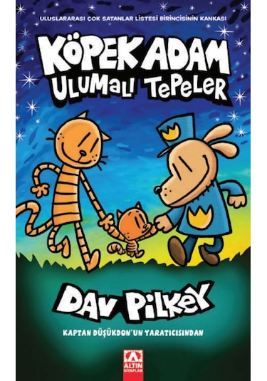 Köpek Adam 10 / Ulumalı Tepeler / Dav Pilkey