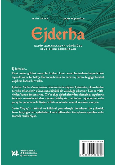 Ejderha: Kadim Zamanlardan Günümüze Sevdiğimiz Ejderhalar