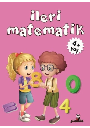 İleri Matematik 4+ Yaş - Gülizar Çilliyüz Çetinkaya - Panda