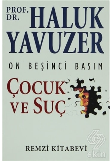 Çocuk Ve Suç/haluk Yavuzer