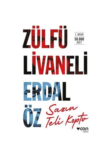 Sazın Teli Koptu - Zülfü Livaneli - Can Yayınları