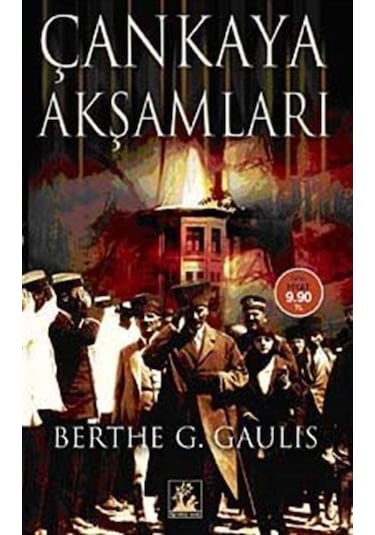 Çankaya Akşamları (Cep Boy) / Berthe Georges-Gaulis 9789944978682