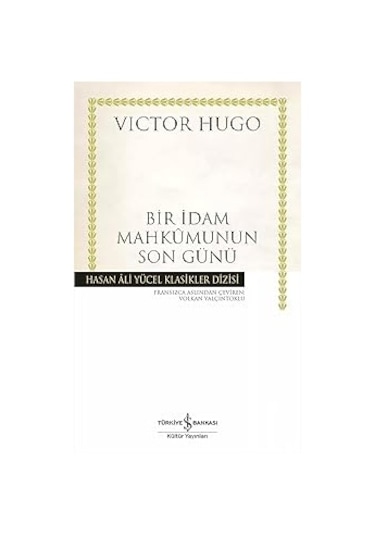 Bir İdam Mahkumunun Son Günü: Hasan Ali Yücel Klasikleri + 23 Kitap