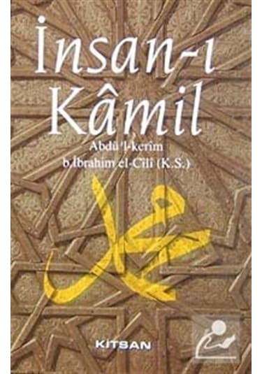 İnsan-ı Kamil (2 Cilt Set) / Abdü'I-Kerim b. İbrahim el-Cili 9789757557456