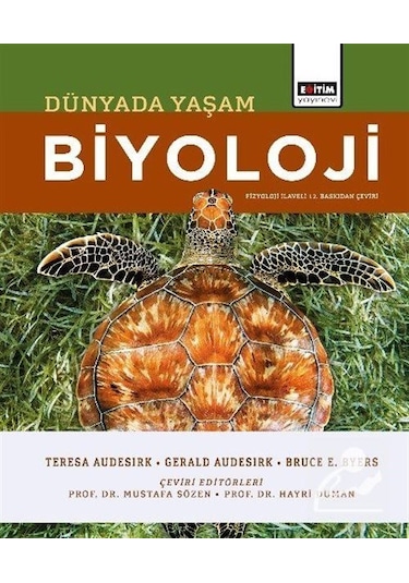 Biyoloji: Dünyada Yaşam / Bruce E. Byers