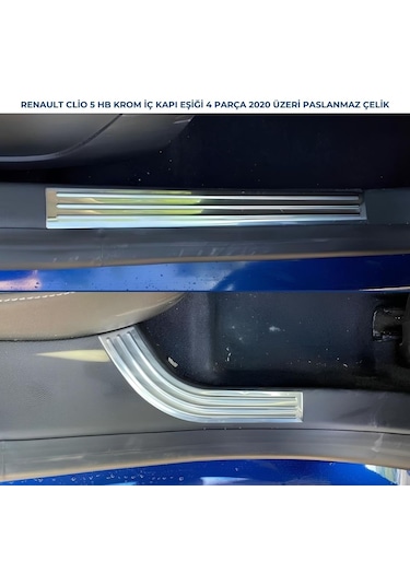 Ebal Otomotiv Renault Clio 5 HB Krom İç Kapı Eşiği 4 prç. 2020 ve üzeri P.ÇELİK