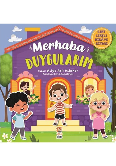 Merhaba Duygularım Cırt Cırtlı Hikaye Kitabı - Asiye Aslı Aslaner - Sincap Kitap