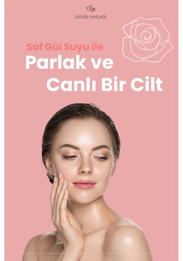Bade Natural Gözenek Sıkılaştırıcı Doğal Gül Suyu Tonik 30 Ml