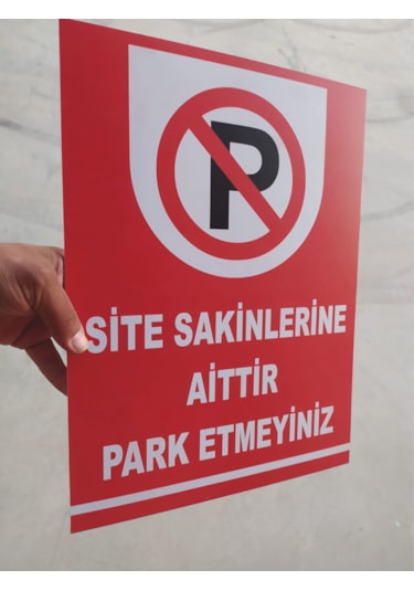30x40cm 2 Adet Site Sakinlerine Aittir Park Etmeyin Uyarı Levhası