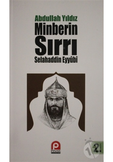 Minberin Sırrı Selahaddin Eyyubi  - Abdullah Yıldız  - Pınar Yayıncılık
