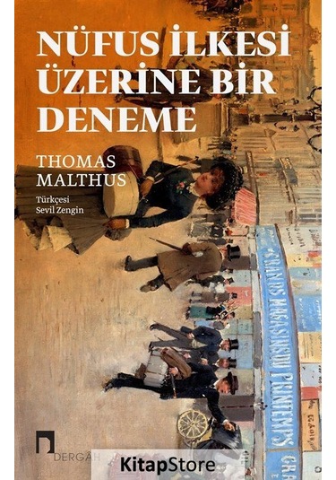 Nüfus İlkesi Üzerine Bir Deneme / Thomas R. Malthus