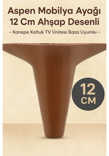 Aspen Mobilya Ayağı 12 Cm Ahşap Desenli Kanepe Koltuk Tv Ünitesi Baza Uyumlu Kahverengi