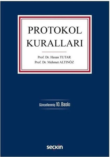 Protokol Kuralları / Prof. Dr. Mehmet Altınöz