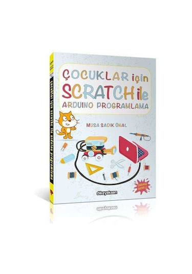 Çocuklar için Scratch ile Arduino Programlama  - Musa Sadık Ünal  - Dikeyeksen