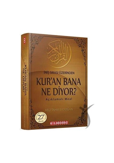 Kur'an Bana Ne Diyor?-İniş Sırası Üzerinden - Veli Tahir Erdoğan - Bilgeoğuz Yayınları