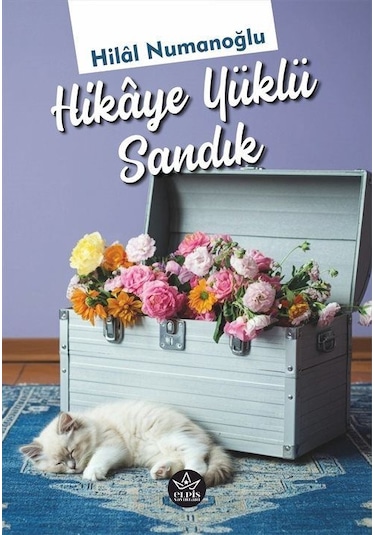 Hikaye Yüklü Sandık / Hilal Numanoğlu