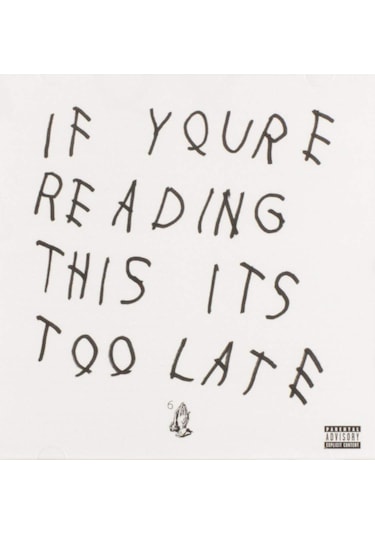 Drake - If You're Reading This It's Too Late - 2 X Plak