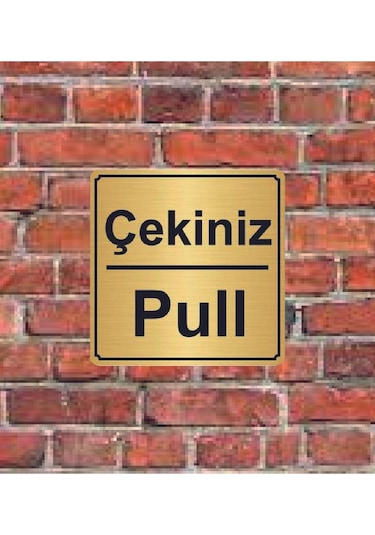 Çekiniz Pull Yazılı Metal Yönlendirme Levhası 15x15 Cm Altın