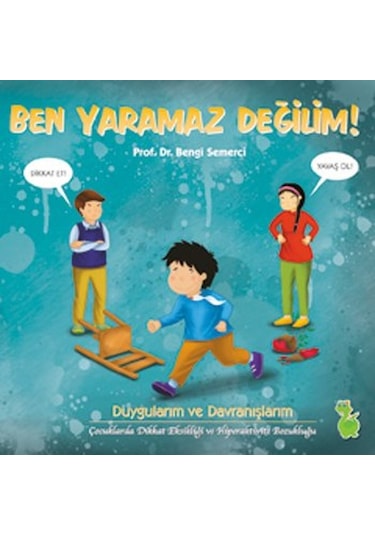 Ben Yaramaz Değilim - Bengi Semerci - Yeşil Dinozor
