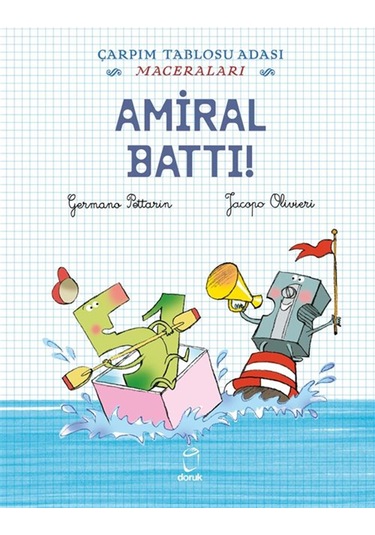 Amiral Battı / Çarpım Tablosu Adası Maceraları / Jacopo Olivieri