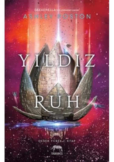 Yıldız Ruh Demir Yürek 2. Kitap + Demir Yürek
