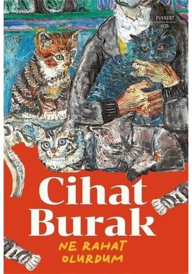Ne Rahat Olurdum - Cihat Burak - Everest Yayınları