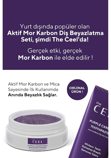 The Ceel Mor Aktif Karbon Diş Beyazlatma Seti (Mor Karbon Diş Macunu 75 Gr + Mor Karbon Diş Tozu 50 Gr)