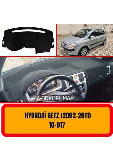 HYUNDAİ GETZ 2002-2011 ÖN GÖĞÜS / PANEL /  TORPİDO KORUMASI - KILIFI - HALISI